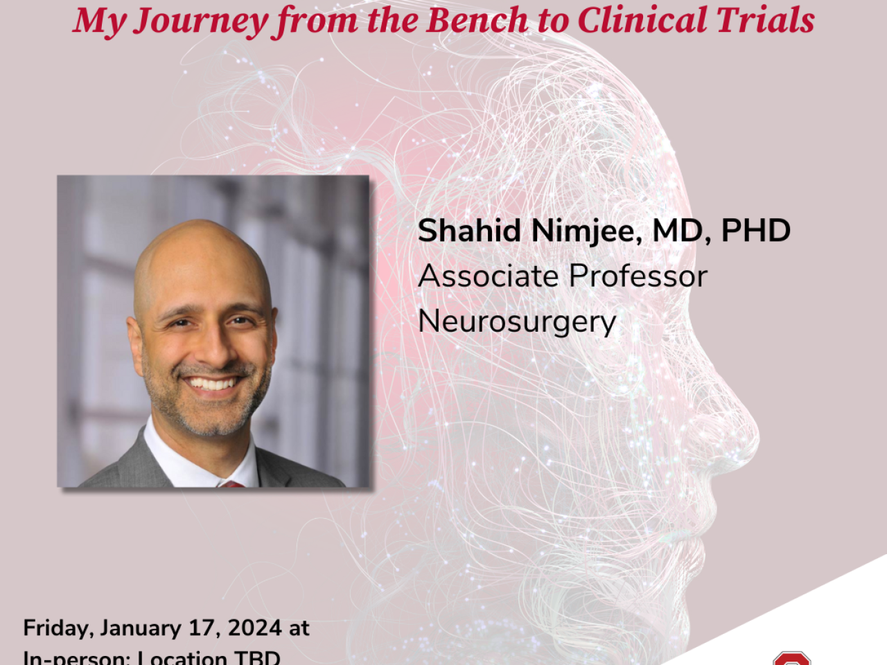 Flyer for Dr. Nimjee's January 17, 2025 BNL Lecture, featuring Dr. Nimjee in a gray suit.