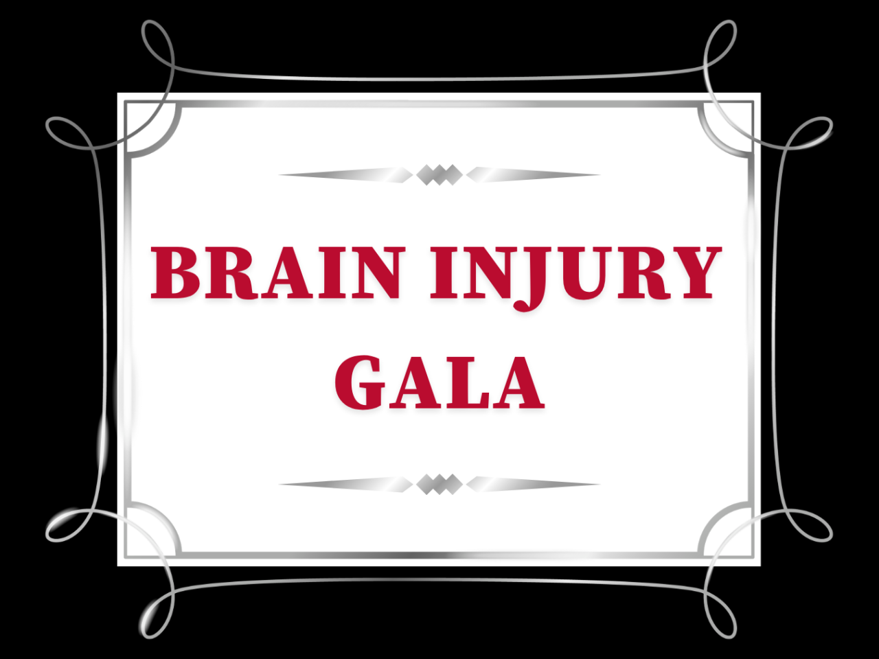 Brain Injury Gala in red text with a silver frame